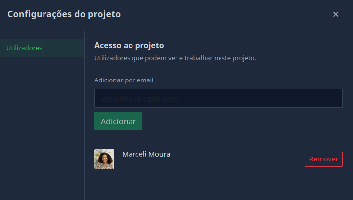 Configurações do projeto: adicionar acesso por e-mail e remover quem já está no projeto